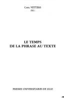 Cover of: Le Temps de la phrase au texte
