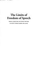 Cover of: The limits of freedom of speech: prose literature and prose writers in Egypt under Nasser and Sadat