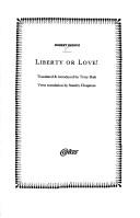 Cover of: Liberty or love! by Robert Desnos