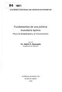 Cover of: Fundamentos de una política monetaria óptima: para la estabilidad y el crecimiento