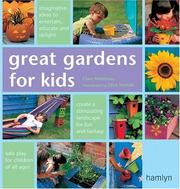Cover of: Great Gardens for Kids (Hamlyn Gardening S.)