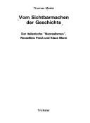 Cover of: Vom Sichtbarmachen der Geschichte: der italienische "Neorealismus," Rossellinis PAISÀ und Klaus Mann