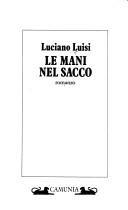 Cover of: Le mani nel sacco: romanzo