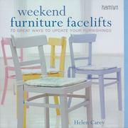 Cover of: Weekend Furniture Facelifts: 70 Great Ways to Update Your Furnishings (Hamlyn Home & Crafts)