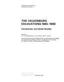 The Valkenburg excavations 1985-1988 by Karen Waugh
