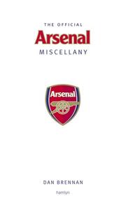 Cover of: The Official Arsenal Miscellany (Hamlyn Sport S.)