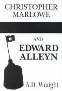 Cover of: Christopher Marlowe and Edward Alleyn