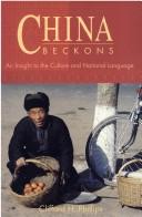 Cover of: China beckons: an insight to the culture and the national language