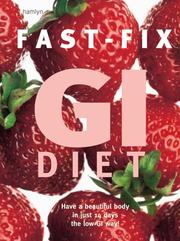 Cover of: Fast-Fix GI Diet: Have a Beautiful Body in Just 14 Days the Low GI Way