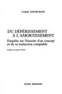 Cover of: Du dépérissement à l'amortissement by Yannick Lemarchand
