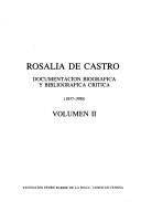 Cover of: Rosalía de Castro: documentación biográfica y bibliografía crítica, 1837-1990