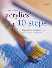 Cover of: Acrylics in 10 Steps by Ian Sidaway