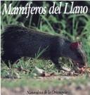 Cover of: Mamíferos del llano by Cristina Uribe Hurtado