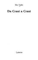 Cover of: Da Craxi a Craxi by Elio Veltri