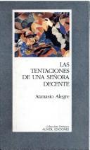 Cover of: Las tentaciones de una señora decente: relatos