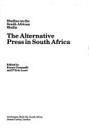 Cover of: The alternative press in South Africa by edited by Keyan Tomaselli and P. Eric Louw.