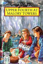 Cover of: Upper Fourth at Malory Towers by Enid Blyton, Enid Blyton