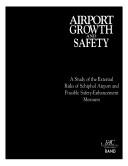 Cover of: Airport growth and safety by Richard Hillestad ... [et al.].