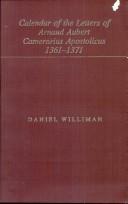 Cover of: Calendar of the letters of Arnaud Aubert, Camerarius Apostolicus 1361-1371