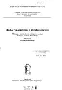 Cover of: Studia romanistyczne i literaturoznawcze: Materiały z sesji naukowej poświęconej pamięci Profesora Kaliksta Morawskiego
