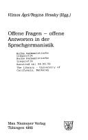 Cover of: Offene Fragen, offene Antworten in der Sprachgermanistik by Vilmos Ágel, Regina Hessky (Hgg.)