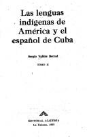 Cover of: Las lenguas indígenas de América y el español de Cuba