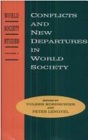 Cover of: Conflicts and new departures in world society by Volker Bornschier