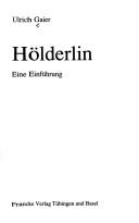 Cover of: Hölderlin by Ulrich Gaier