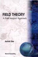 Cover of: Field theory by Ashok Das