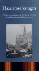 Cover of: Haarlemse kringen: vijftien verkenningen naar het literair-culturele leven in een negentiende-eeuwse stad