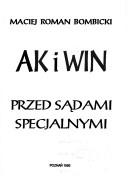 Cover of: AK i WIN przed sądami specjalnymi