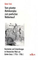 Cover of: Vom privaten Motivkomplex zum poetischen Weltentwurf by Dieter Stolz