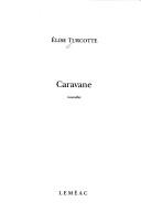 Cover of: Caravane: nouvelles