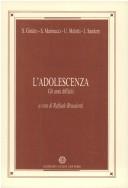 Cover of: L' adolescenza: gli anni difficili