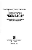 Cover of: Pod rozkazami "Konrada" by Adam De Michelis