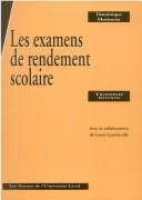 Cover of: Les examens de rendement scolaire