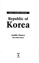 Cover of: Republic of Korea by Judith Cherry