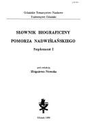 Cover of: Słownik biograficzny Pomorza Nadwiślańskiego
