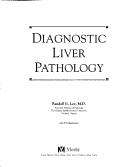 Cover of: Diagnostic liver pathology by Randall G. Lee