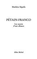 Cover of: Pétain-Franco: les secrets d'une alliance