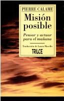 Mission possible by Pierre Calame
