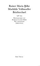 Cover of: Rainer Maria Rilke, Mathilde Vollmoeller, Briefwechsel by Rainer Maria Rilke