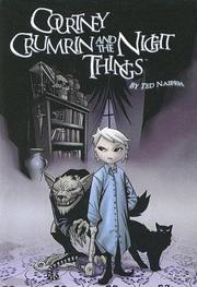 Cover of: Courtney Crumrin and the Night Things by Ted Naifeh, Ted Naifeh