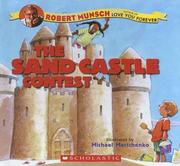 The Sand Castle Contest by Robert N Munsch
