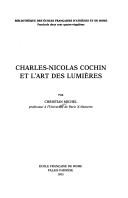 Cover of: Charles-Nicolas Cochin et l'art des Lumières by Michel, Christian.