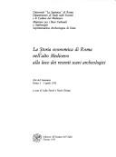 Cover of: La storia economica di Roma nell'alto Medioevo alla luce dei recenti scavi archeologici : atti del seminario, Roma 2-3 aprile 1992
