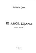 El amor lejano by José Carlos Cataño