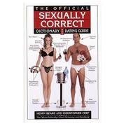 Cover of: The Official Sexually Correct Dictionary and Dating Guide
