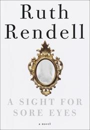 Cover of: A Sight for Sore Eyes (Signed Edition) by Ruth Rendell, Ruth Rendell