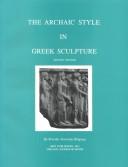 Cover of: The archaic style in Greek sculpture by Brunilde Sismondo Ridgway